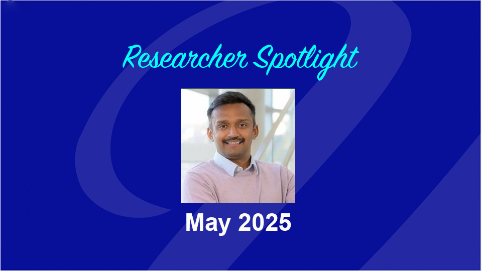  Karthik_researcher spotlight_May 2025.jpg