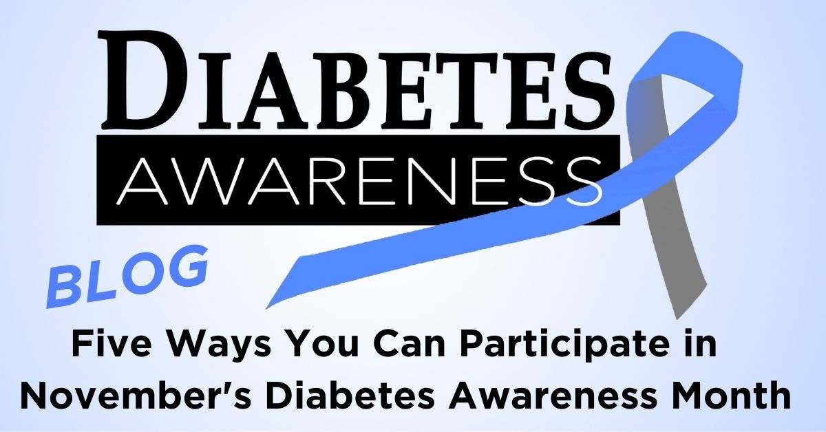 Diabetes Awareness Month Blog