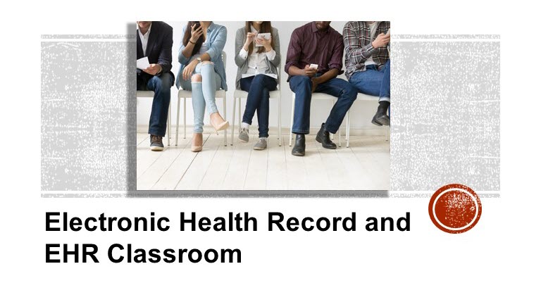 EHR Classroom teaching